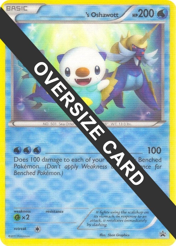 ______s Oshawott (N/A) [PR]