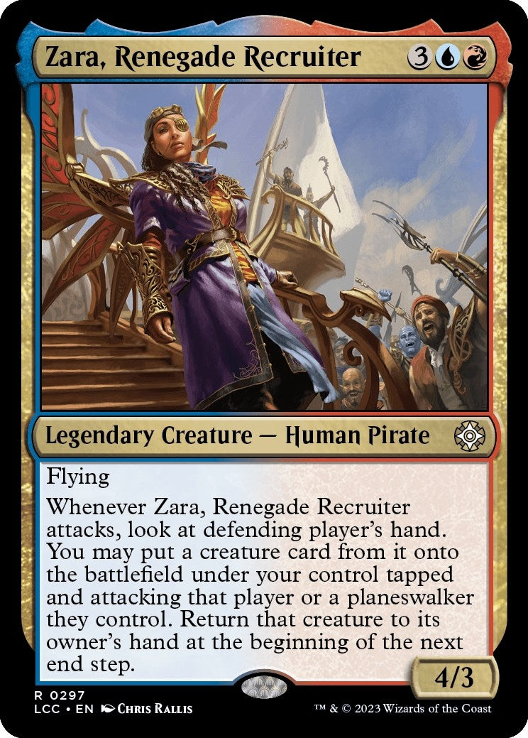 Zara, Renegade Recruiter [The Lost Caverns of Ixalan Commander]