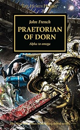 The Horus Heresy: Praetorian of Dorn